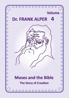 Moses and the Bible, Volume 4 - Alper, Frank