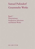 Dissertationes Academicae Selectiores and Related Works / Samuel Pufendorf: Gesammelte Werke Band 7