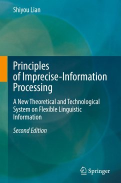 Principles of Imprecise-Information Processing - Lian, Shiyou