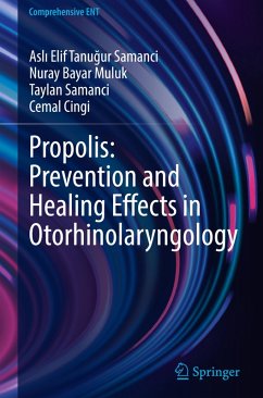 Cover Propolis: Prevention and Healing Effects in Otorhinolaryngology