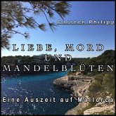 Liebe, Mord und Mandelblüten (MP3-Download)