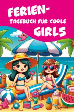 Cover Ferientagebuch für coole Girls - für Reise, Urlaub und Ferien zu Hause