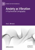 Anxiety as Vibration