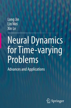 Neural Dynamics for Time-varying Problems - Jin, Long;Wei, Lin;Lv, Xin
