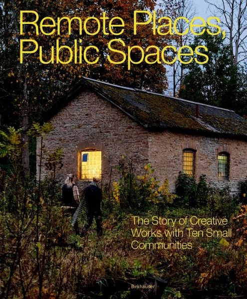 Remote Places, Public Spaces Remote Places, Public Spaces