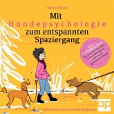 Mit Hundepsychologie zum entspannten Spaziergang (MP3-Download)