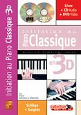 Sebastia Minvielle, Initiation au Piano Classique 3D Klavier Buch + CD + CD-ROM Sebastia Minvielle, Initiation au Piano Classique 3D Klavier Buch + CD + CD-ROM