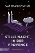 Stille Nacht in der Provence  ... - Bild 1