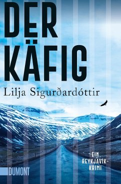 Der Käfig / Island-Trilogie Bd.3 (Mängelexemplar) - Sigurdardottir, Lilja