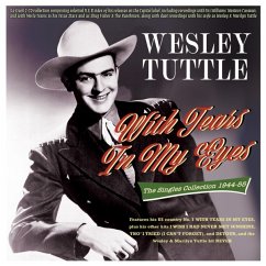 With Tears In My Eyes - The Singles Collection 194 - Wesley Tuttle