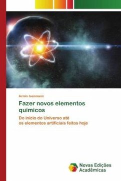 Fazer novos elementos químicos - Isenmann, Armin