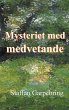 Mysteriet med medvetande - Bild 1