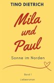 Mila und Paul: Sonne im Norden