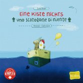 Eine Kiste Nichts. Kinderbuch Deutsch-Italienisch