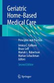 Geriatric Home-Based Medical Care Geriatric Home-Based Medical Care