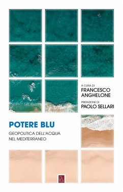 Cover Potere blu. Geopolitica dell'acqua nel Mediterraneo