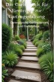 Das Gartenbuch für Einsteiger zur Gartengestaltung