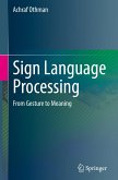 Sign Language Processing