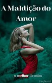 A Maldição do Amor (eBook, ePUB)