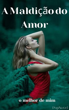 A Maldição do Amor (eBook, ePUB) - PopNovel