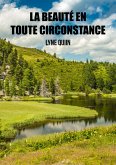 La beauté en toute circonstance (eBook, ePUB)