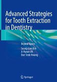 Advanced Strategies for Tooth Extraction in Dentistry