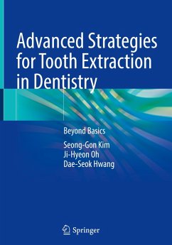 Advanced Strategies for Tooth Extraction in Dentistry - Kim, Seong-Gon;Oh, Ji-Hyeon;Hwang, Dae-Seok