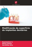 Modificação da superfície de implantes dentários