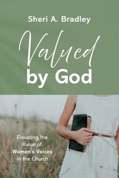 Valued by God - Bradley, Sheri A.