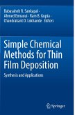 Simple Chemical Methods for Thin Film Deposition