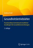 Gesundheitsbetriebslehre (eBook, PDF)