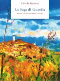 La Saga di Guardia - Parole che accarezzano il cuore (eBook, ePUB)