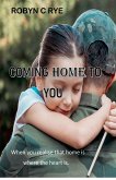 Coming Home to You