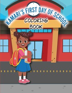 Kamari's First Day of School Coloring Book - Thomas, Kendra