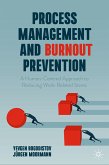 Process Management and Burnout Prevention (eBook, PDF)