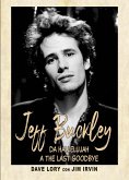 Jeff Buckley. Da Hallelujah a The Last Goodbye (eBook, ePUB)