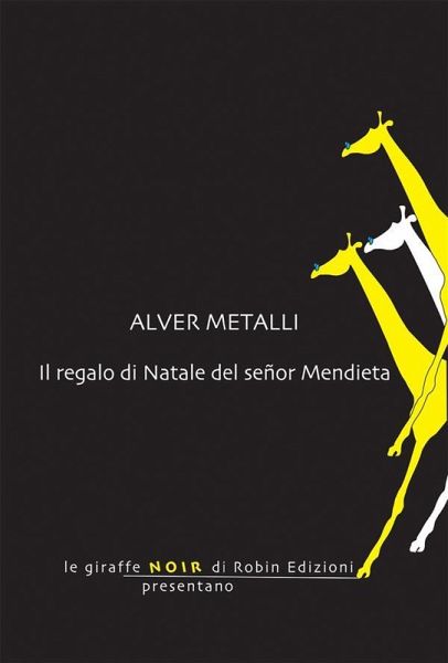 Il regalo di Natale del señor Mendieta (eBook, ePUB) Il regalo di Natale del señor Mendieta (eBook, ePUB)
