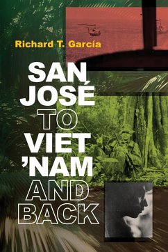 San José to Viet 'Nam and Back - García, Richard T.