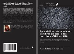 Aplicabilidad de la adición de fibras de sisal a las mezclas asfálticas SMA - de Melo Sousa, Maria Natália