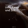Licht, Raum und Zeit - Bild 1