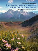 Las montañas hablan y las flores también (eBook, ePUB)