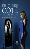 De l&quote;autre côté du miroir (eBook, ePUB)