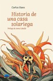 Historia de una casa solariega