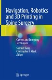 Navigation, Robotics and 3D Printing in Spine Surgery