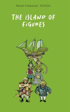 Island of Figures (eBook, ePUB) - Mundil, Renier-Fréduman