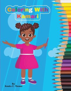 Coloring With Kamari - Thomas, Kendra