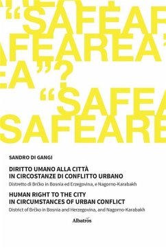 Diritto umano alla città in circostanze di conflitto urbano (eBook, ePUB) - Di Gangi, Sandro