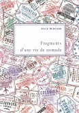 Fragments d'une vie de nomade (eBook, ePUB)