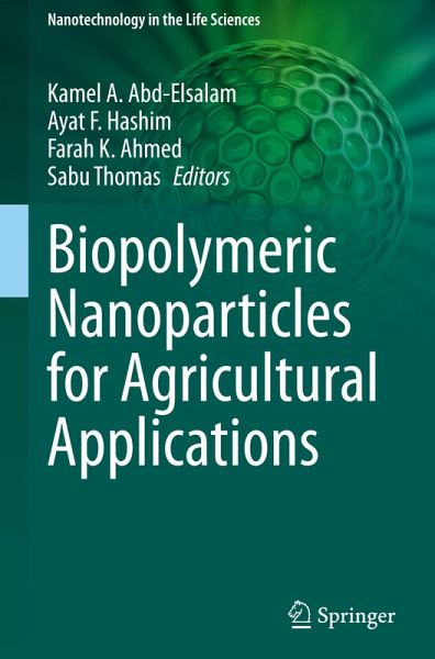 Biopolymeric Nanoparticles for Agricultural Applications Biopolymeric Nanoparticles for Agricultural Applications