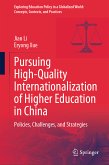 Pursuing High-Quality Internationalization of Higher Education in China (eBook, PDF)